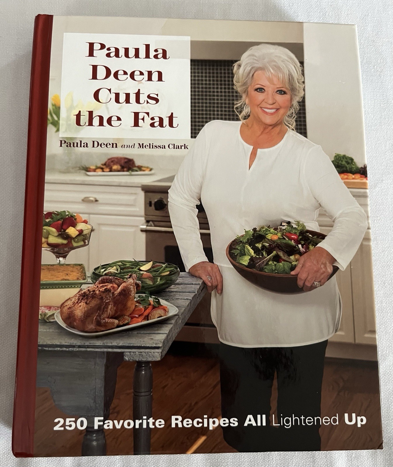 Signed Paula Deen Cuts The Fat: Paula Deen & Melissa Clark, HCDJ 1st Ed. 2015