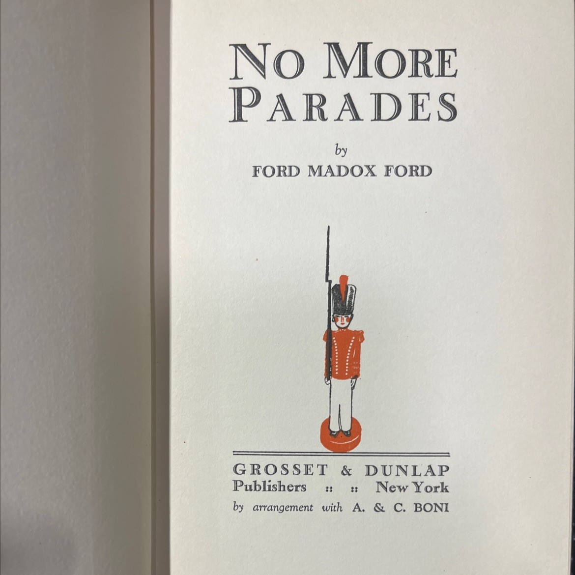 no more parades book, by ford madox ford, 1925 Hardcover