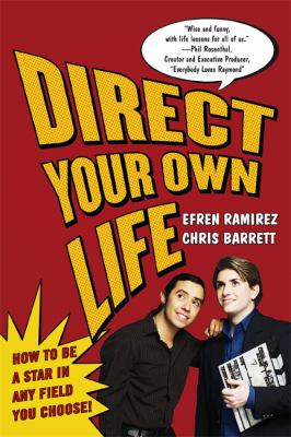 Direct Your Own Life: How to Be a Star in Any Field You Choose! – Barrett, Chris