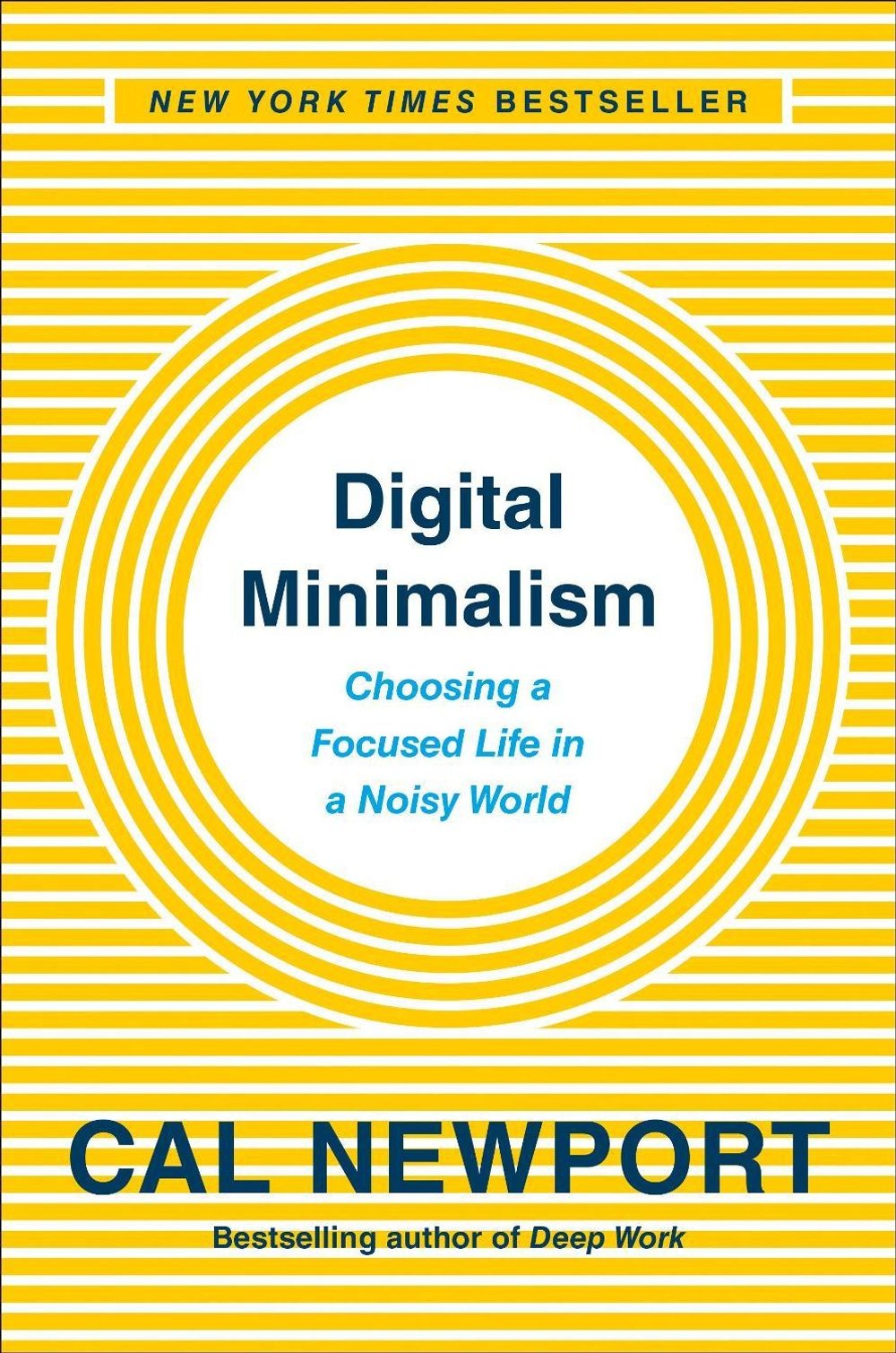 Digital Minimalism: Choosing a Focused Life in a Noisy World by Cal Newport (Eng