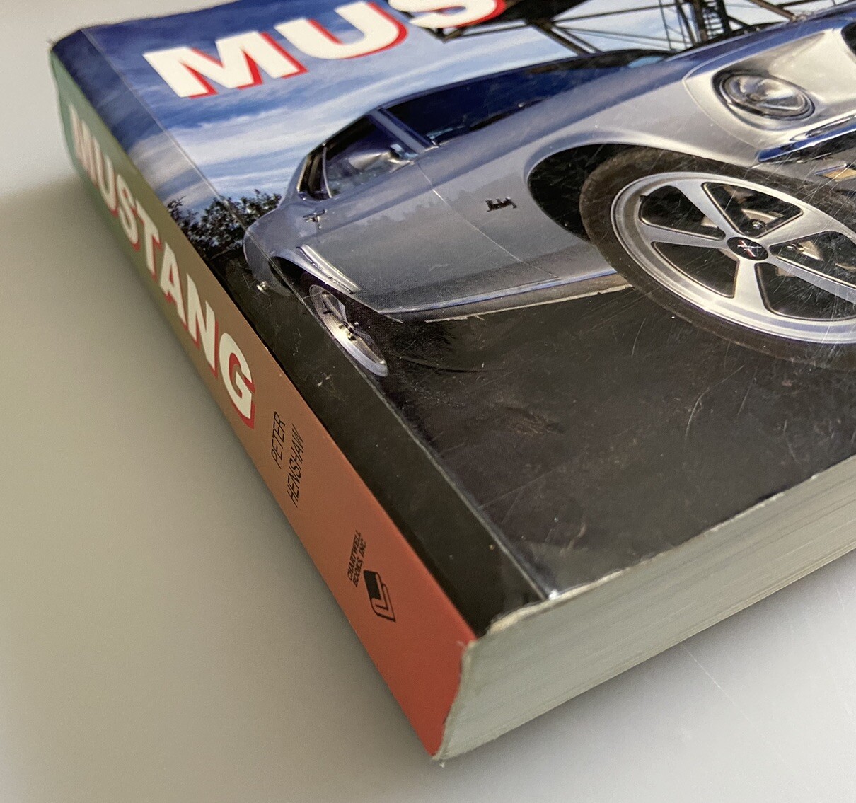 Mustang Book – 444 Pages -Author Peter Henshaw, Chartwell Books Inc 2010 Edition
