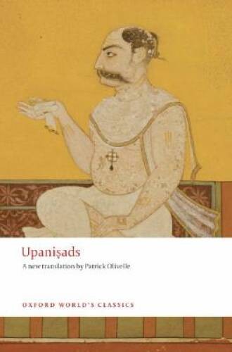 Upanisads (Oxford World’s Classics) – Paperback By Olivelle, Patrick – GOOD
