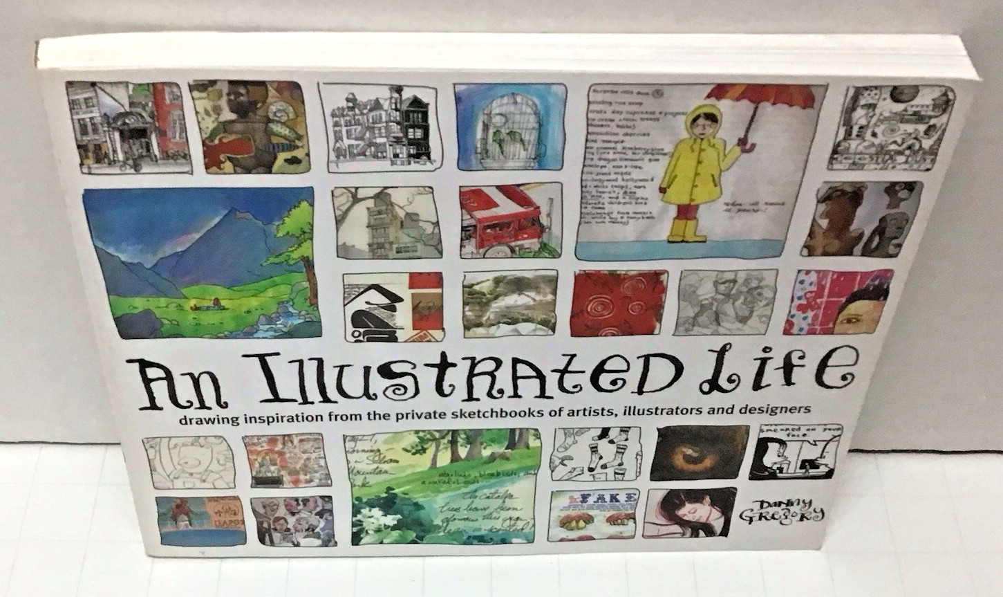 An Illustrated Life: Drawing Inspiration from the Private Sketchbooks of Artists