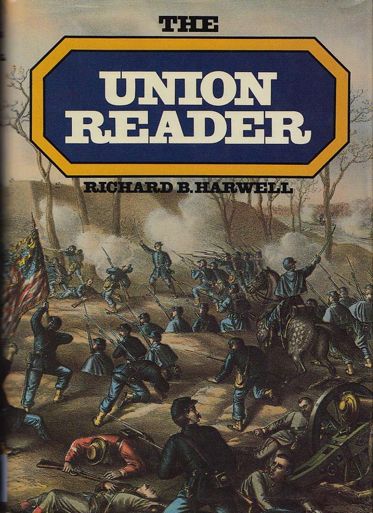 THE UNION READER edited by R. Harwell HC 1958 CIVIL WAR