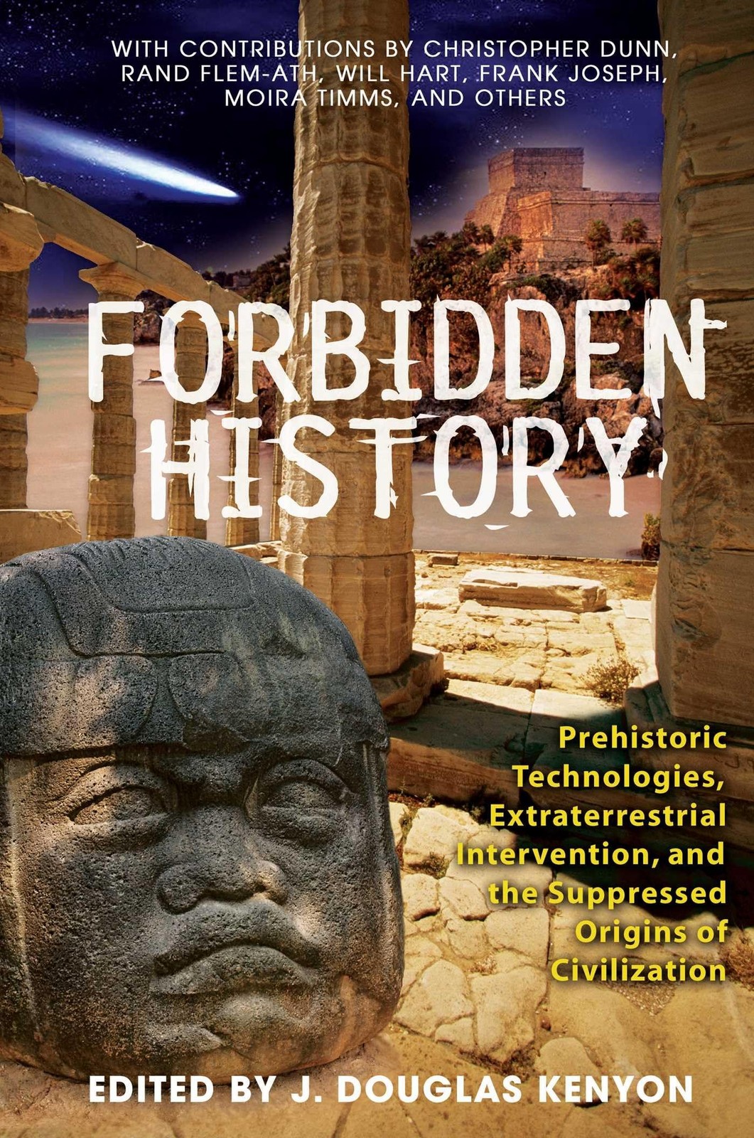 Forbidden History: Prehistoric Technologies, Extraterrestrial Intervention, …