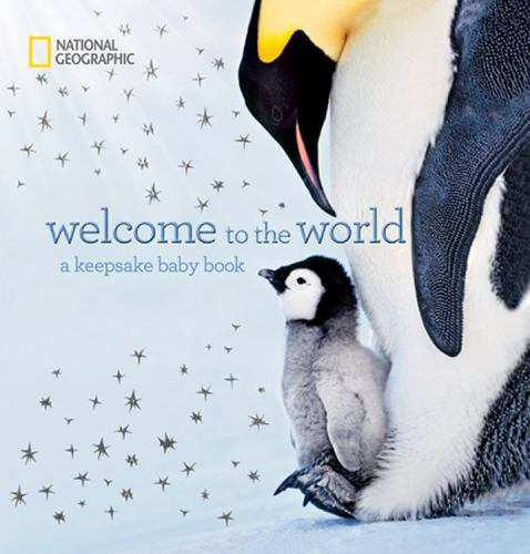 Welcome to the World: A Keepsake Baby Book, Delano, Marfe Ferguson, Very Good Bo