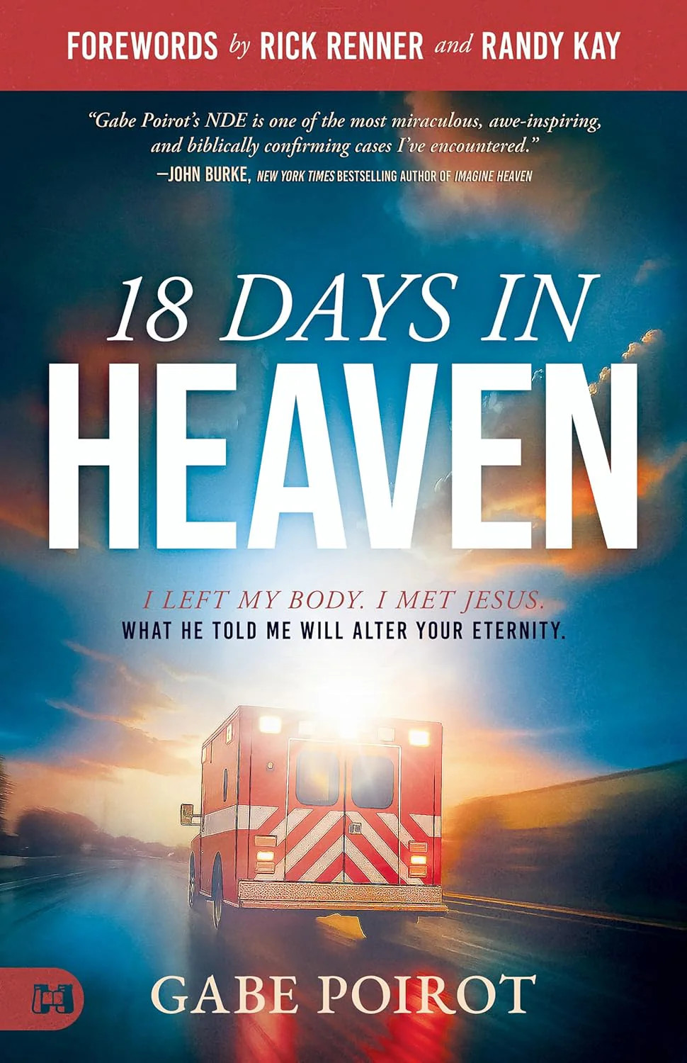 18 Days in Heaven: – Gabe Poirot, Paperback, Brand New