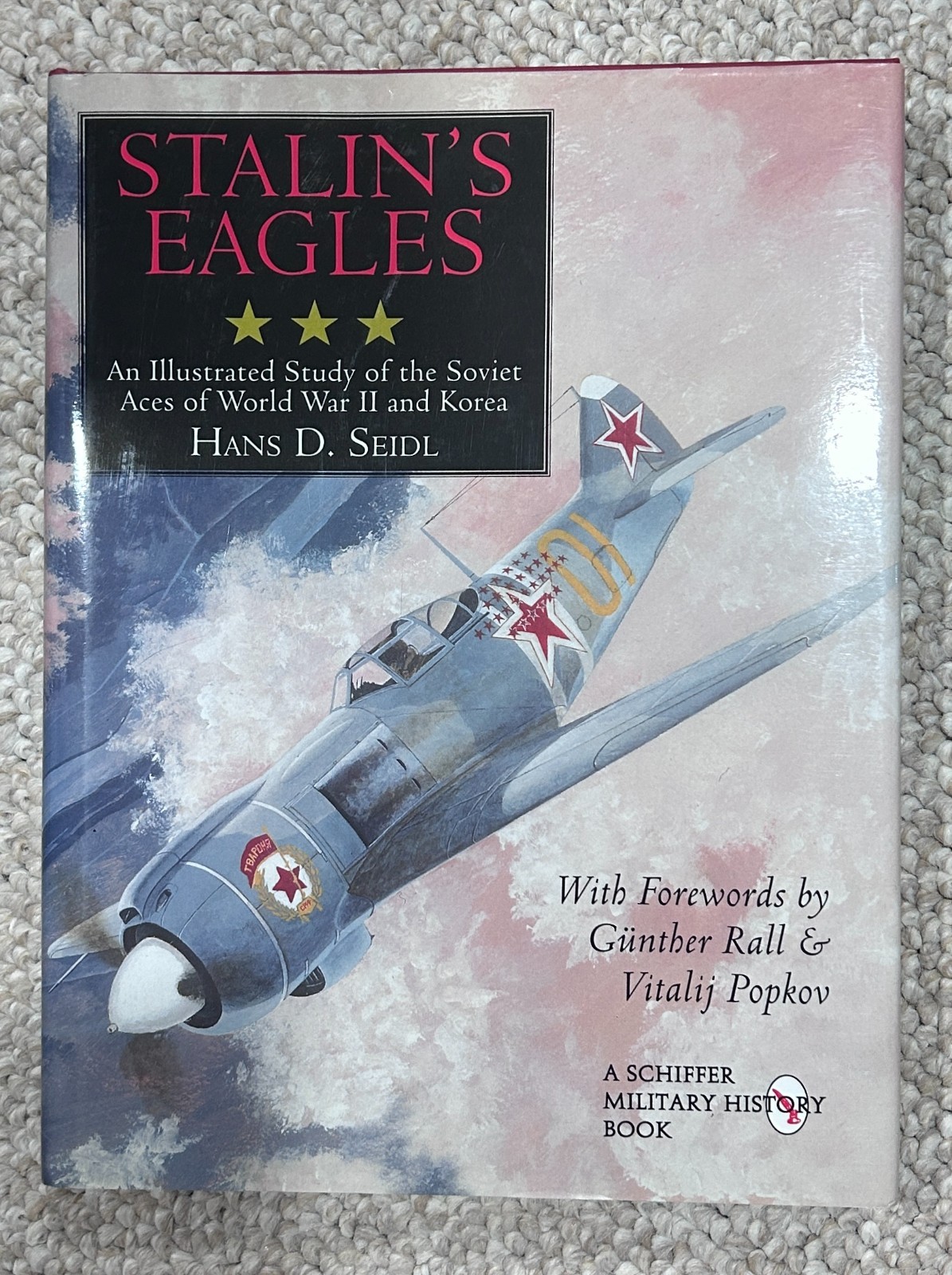 COOL! Stalin’s Eagles: Illustrated Study by Hans D. Seidl