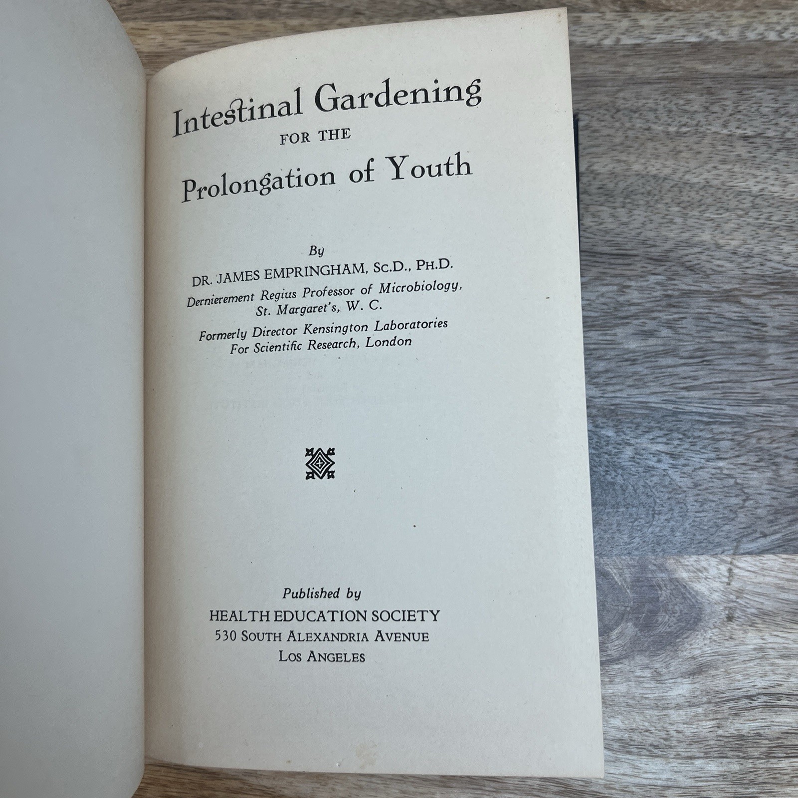 Intestinal Gardening by James Empringham 1938 HC Vintage Health Longevity Diet