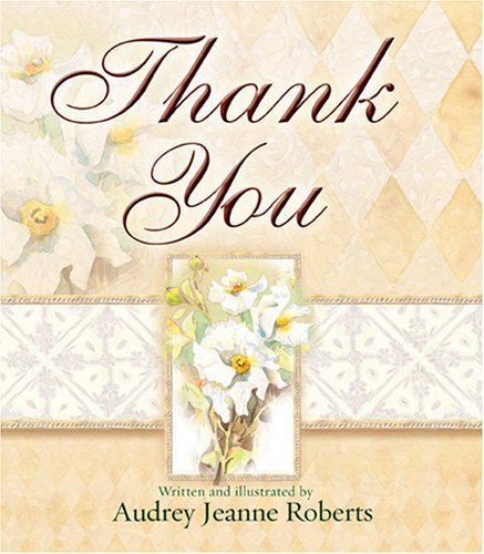 Thank You – Roberts, Audrey Jeanne – Hardcover – Good