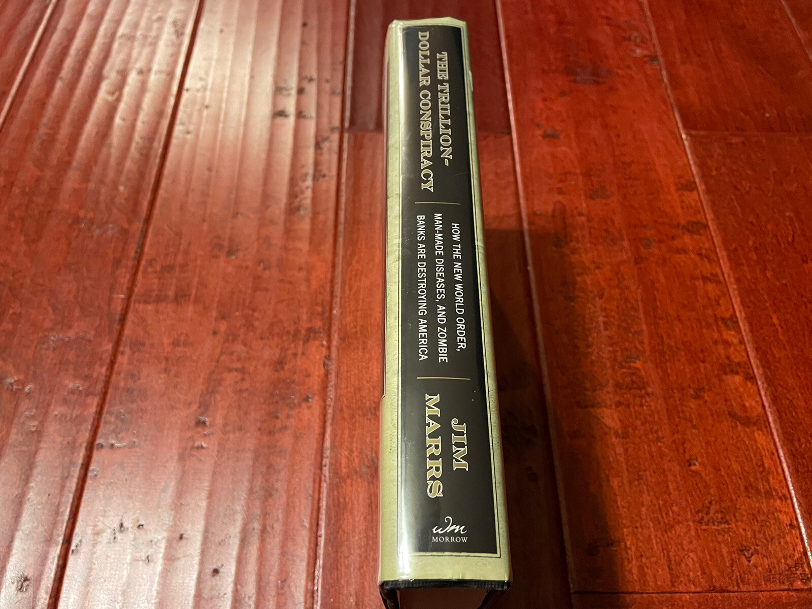 The Trillion-Dollar Conspiracy by Jim Marrs 🖋️ Signed By Author 🖋️