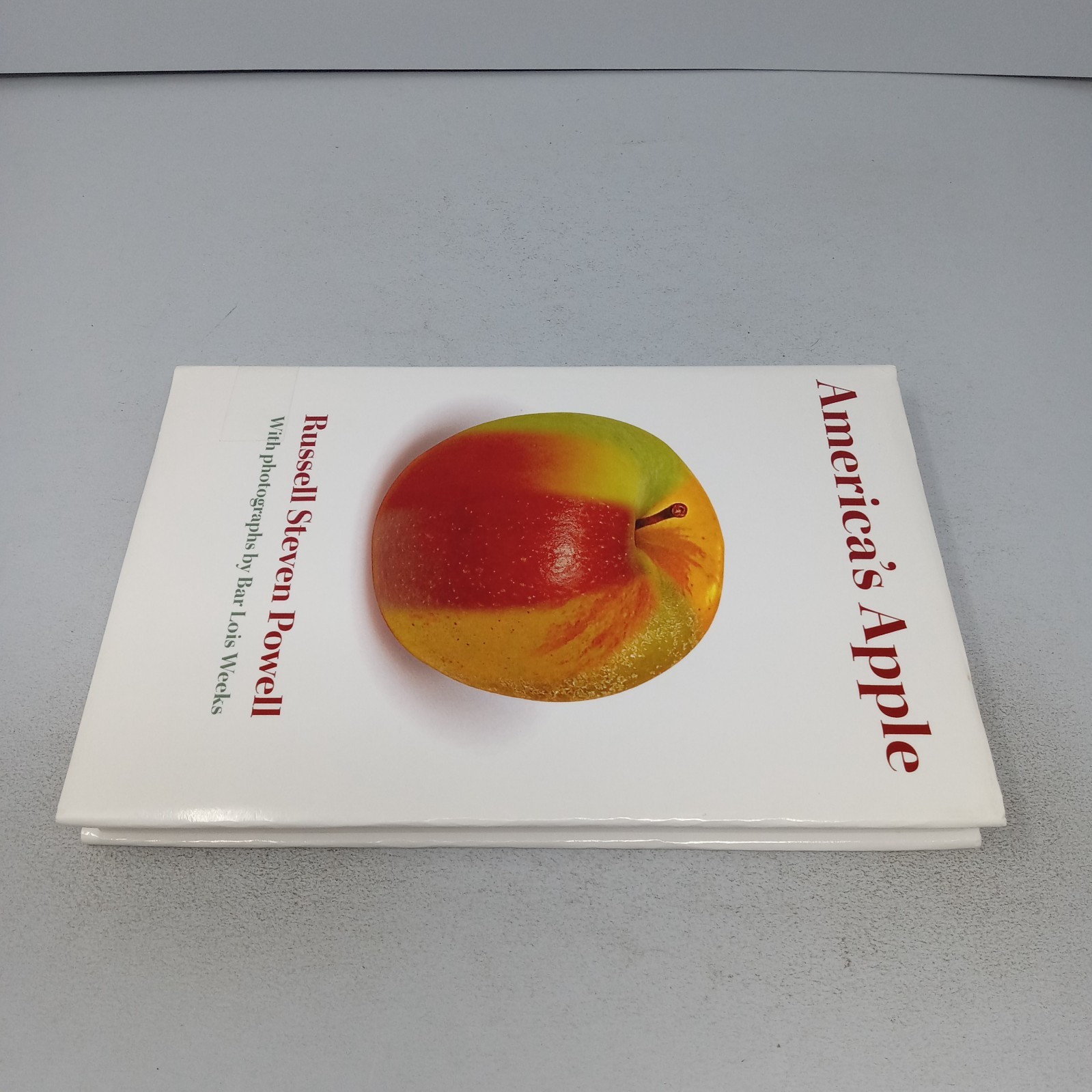 America’s Apple: 2012 Brook Hollow Press Hardcover by Russell Steven Powell