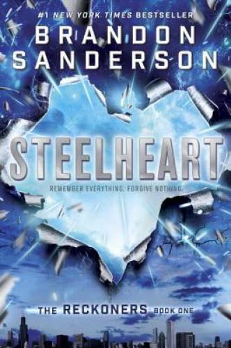 Steelheart (The Reckoners) – Paperback By Sanderson, Brandon – VERY GOOD
