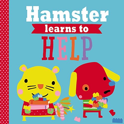 Hamster Learns to Help (Playdate Pals) by Rosie, Greening Paperback / softback