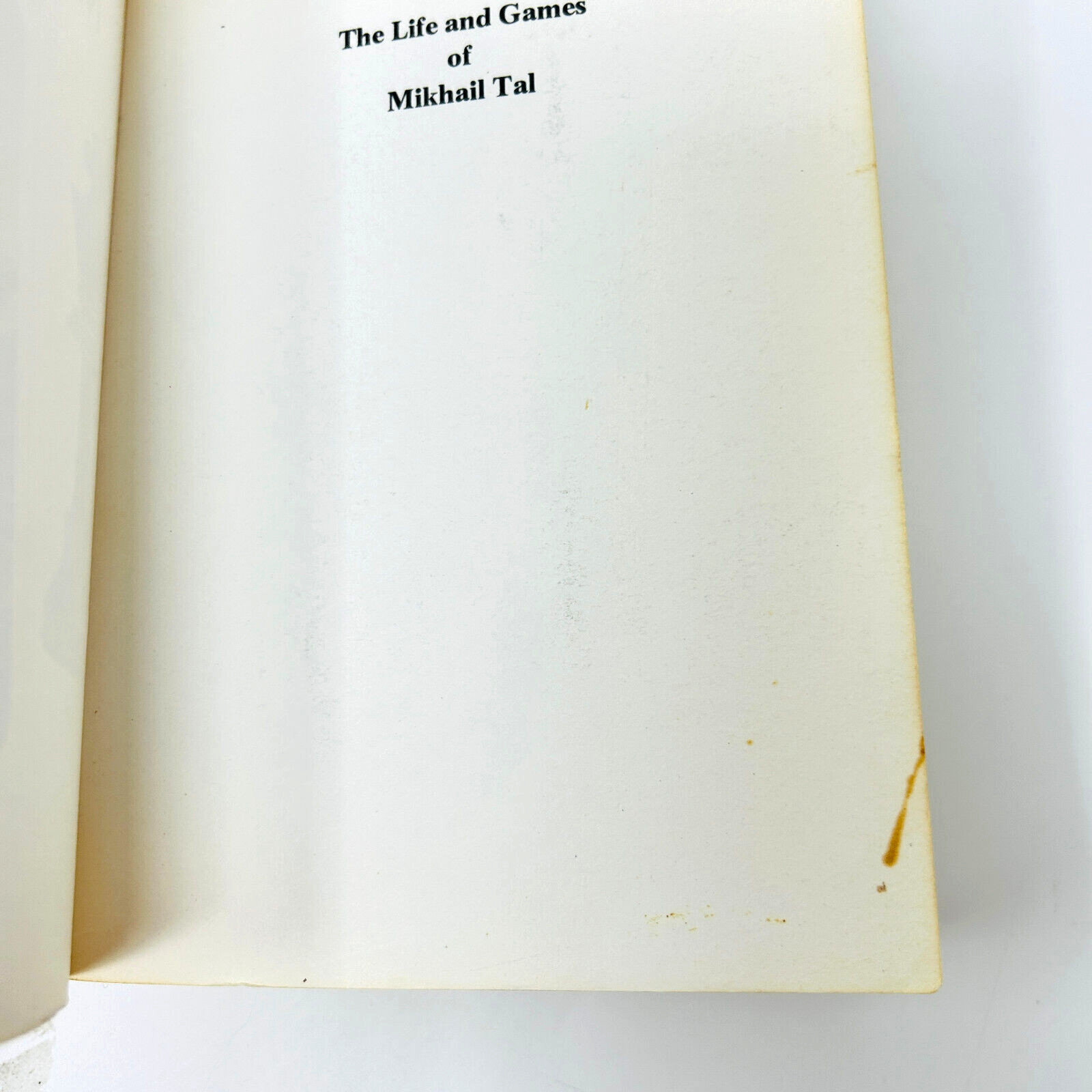 The Life and Games of Mikhail Tal (1st Edition)