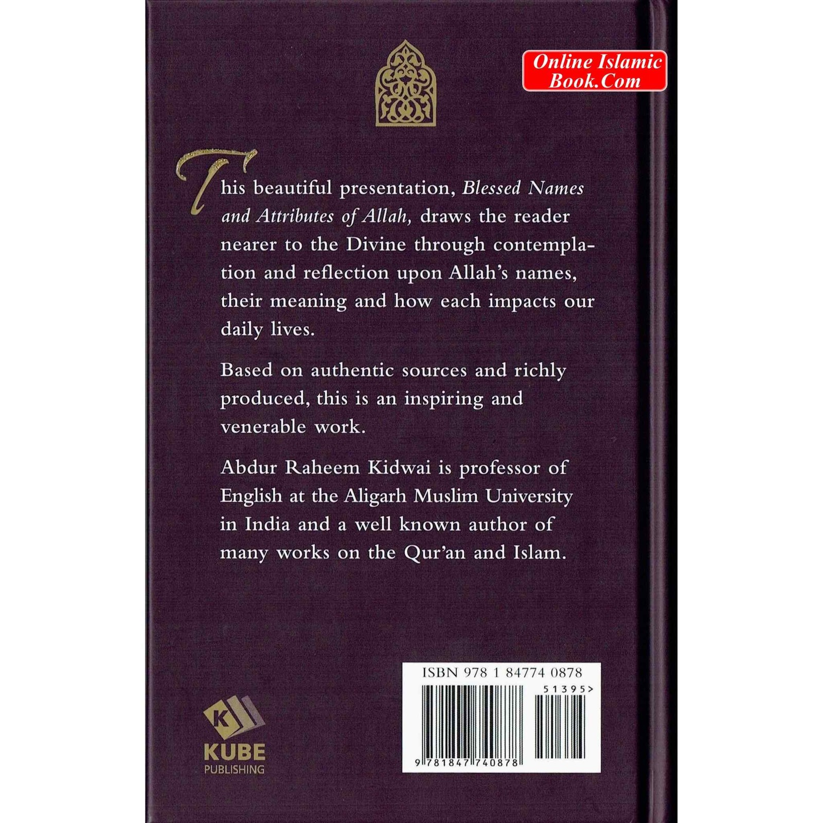 Blessed Names and Attributes of Allah By Abdur Raheem Kidwai