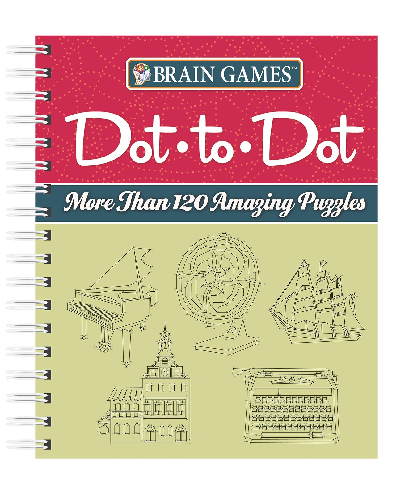 Brain Games Dot-to-Dot More Than 120 Amazing Puzzles Spiral Bound