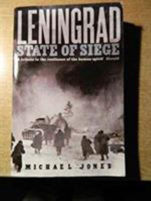 Leningrad State of Siege Paperback Michael Jones
