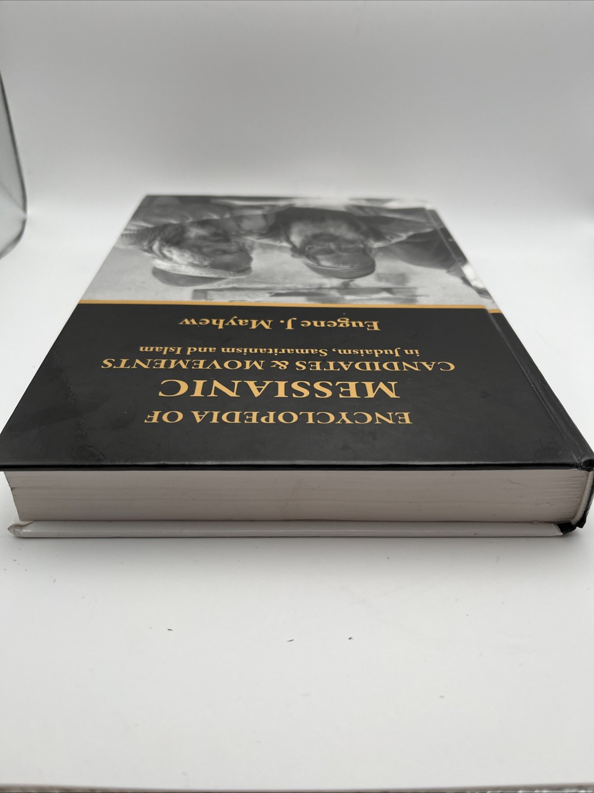 Encyclopedia of MESSIANIC Candidates & Movements in Judaism, Samaritanism& Islam