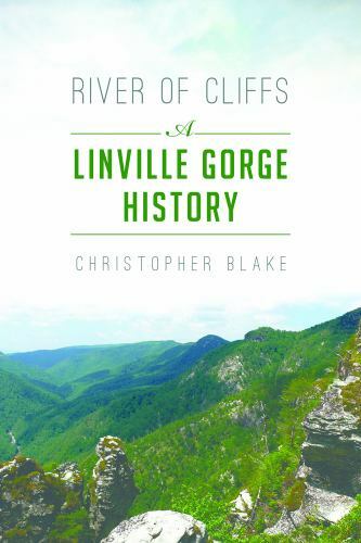 River of Cliffs, North Carolina, Natural History, Paperback