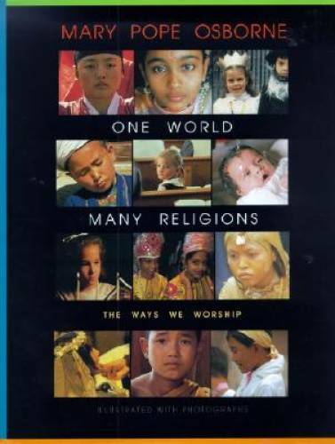 One World, Many Religions: The Ways We Worship – Hardcover – GOOD