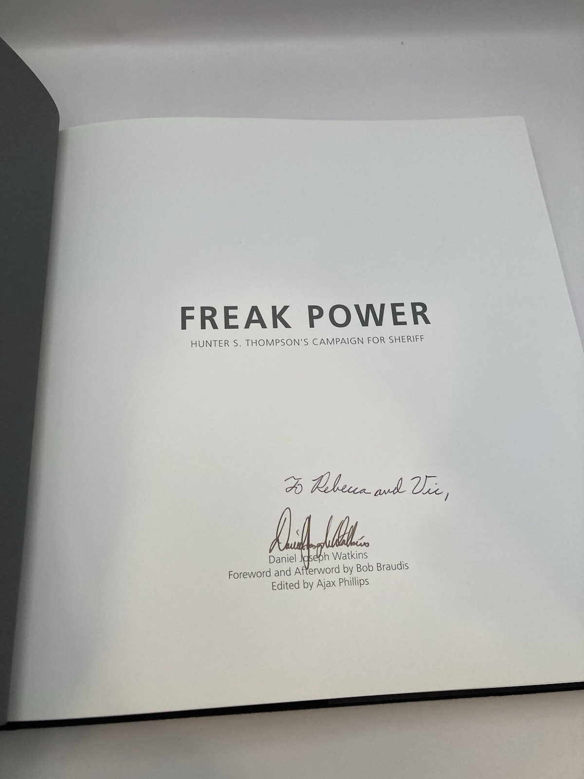 FREAK POWER – HUNTER S. THOMPSON’S CAMPAIGN FOR SHERIFF By Daniel Joseph Watkins