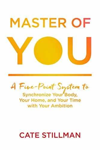 Master of You: A Five-Point System to – Paperback, by Stillman Cate – Very Good