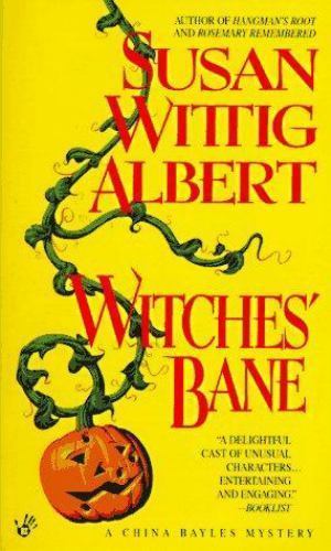 Witches’ Bane; China Bayles 2 – paperback, 9780425144060, Susan Wittig Albert