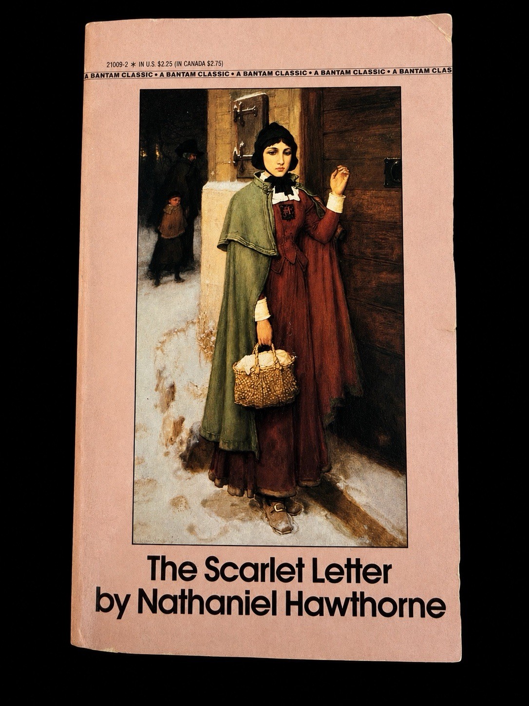 The Scarlet Letter by Nathaniel Hawthorne Bantam Books Paperback Bantam Classic