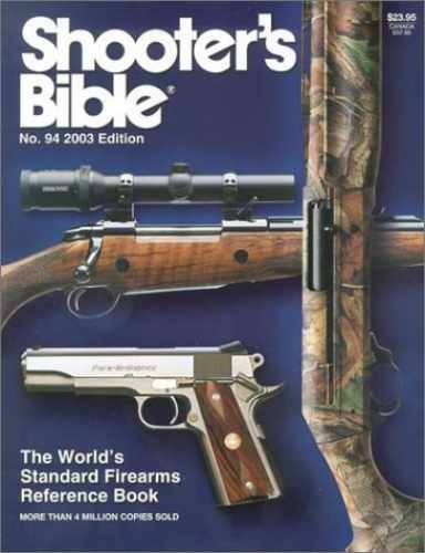 Shooter’s Bible 2003: The World’s – Paperback, by Kate Baird (Copy – Acceptable
