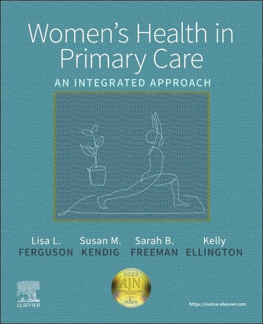 Women’s Health in Primary Care by Susan M. Kendig JD MSN RN WHNP-BC FAANP