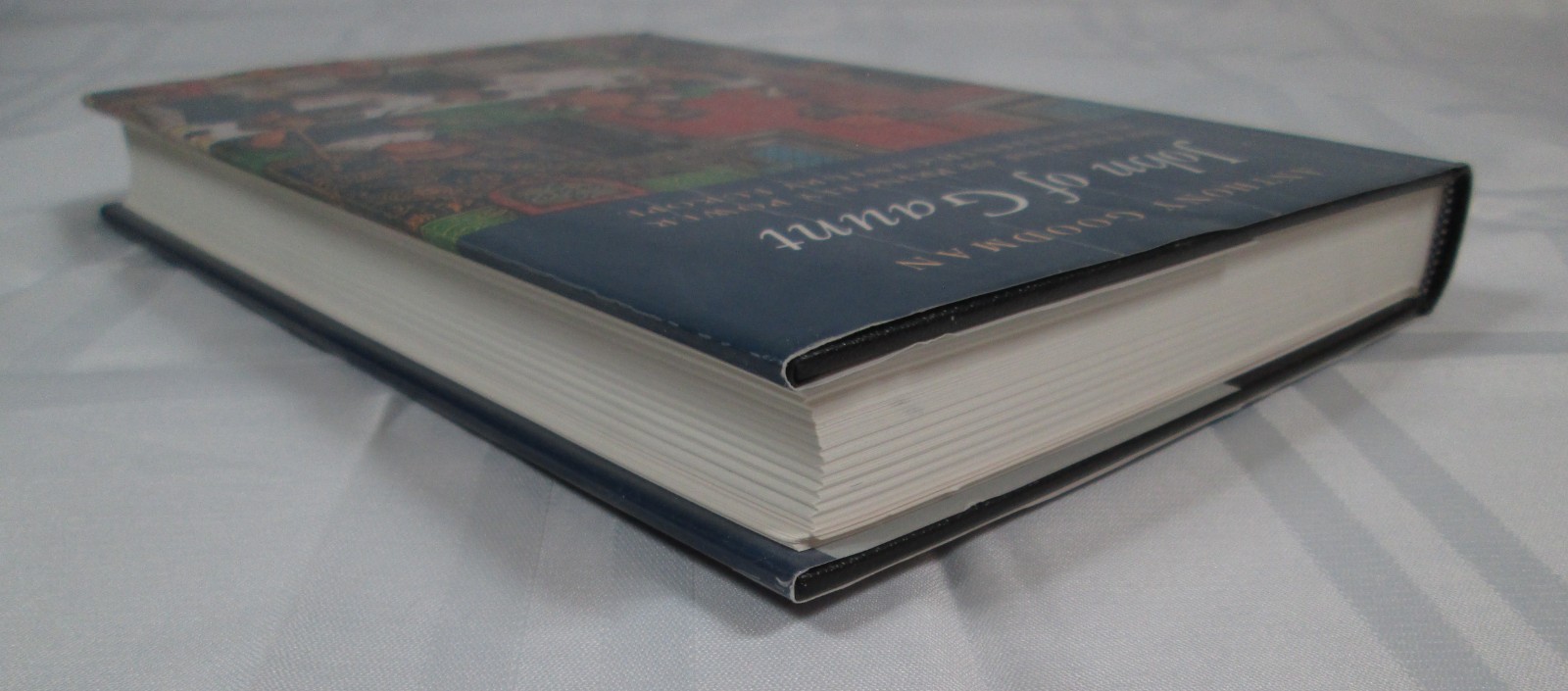 John of Gaunt The Exercise Princely Power in Fourteenth-Century Europe Hardcover