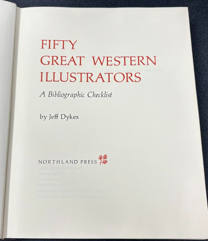 Fifty Great Western Illustrators Hardcover Jeff C. Dykes
