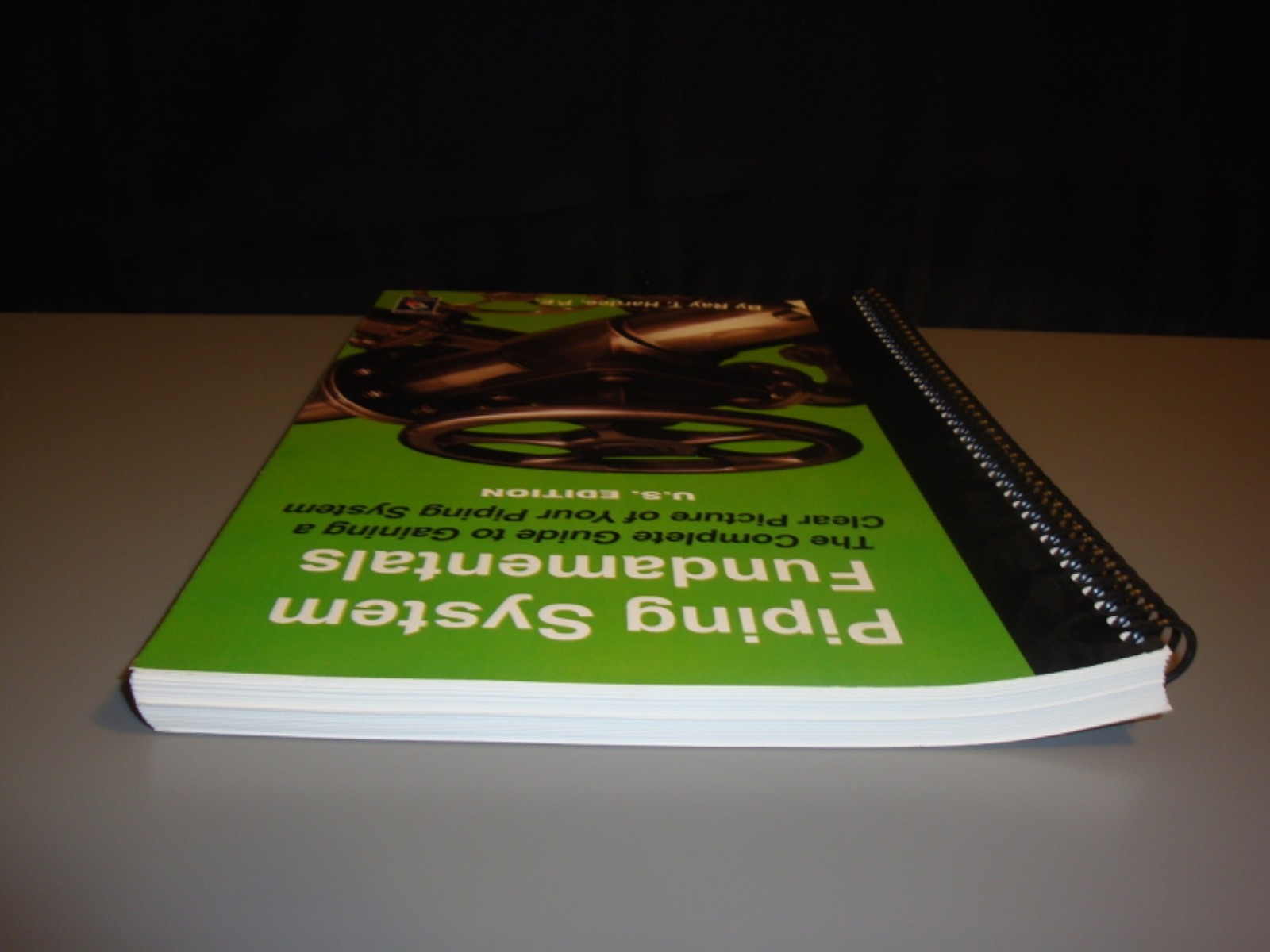 Piping System Fundamentals Complete Guide Spiral Bound US Edition Ray Hard ESI