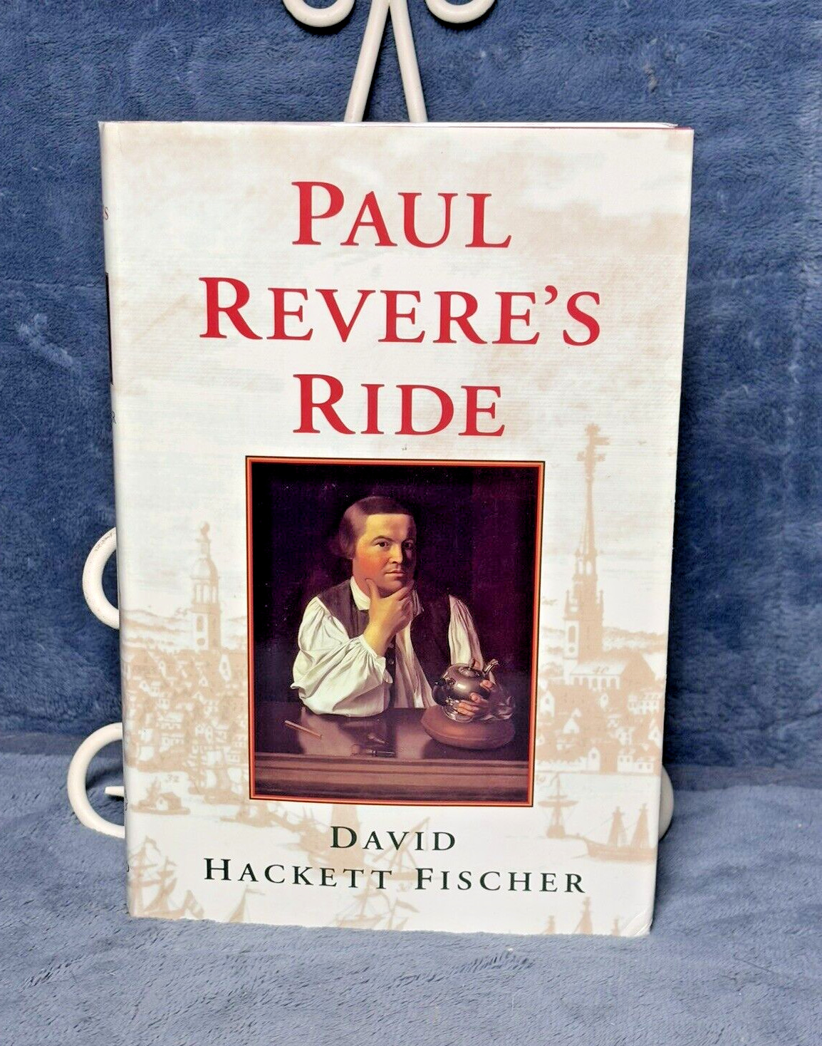 David Hackett Fischer PAUL REVERE’S RIDE 1st Edition 1st Printing