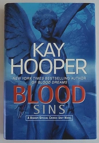 Blood Sins (Bishop/Special Crimes Unit: Blood Trilogy) by Hooper, Kay, Good Book