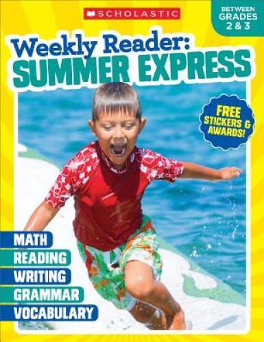 Weekly Reader: Summer Express (Between Grades 2 & 3) – Paperback – GOOD