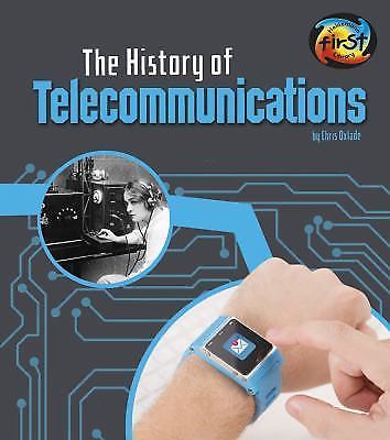 History of Telecommunications by Chris Oxlade (2017, Library Binding)