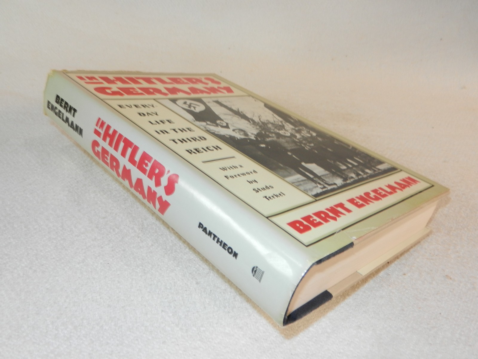 WW II Ordinary Citizens “HITLER’S GERMANY: EVERYDAY LIFE IN THE THRID REICH”