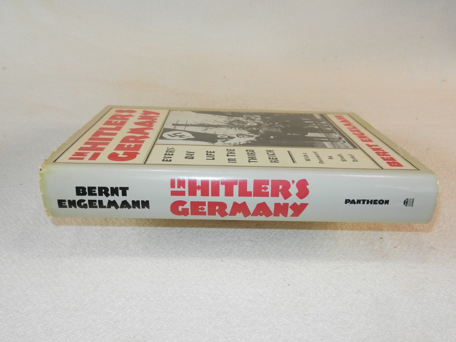 WW II Ordinary Citizens “HITLER’S GERMANY: EVERYDAY LIFE IN THE THRID REICH”