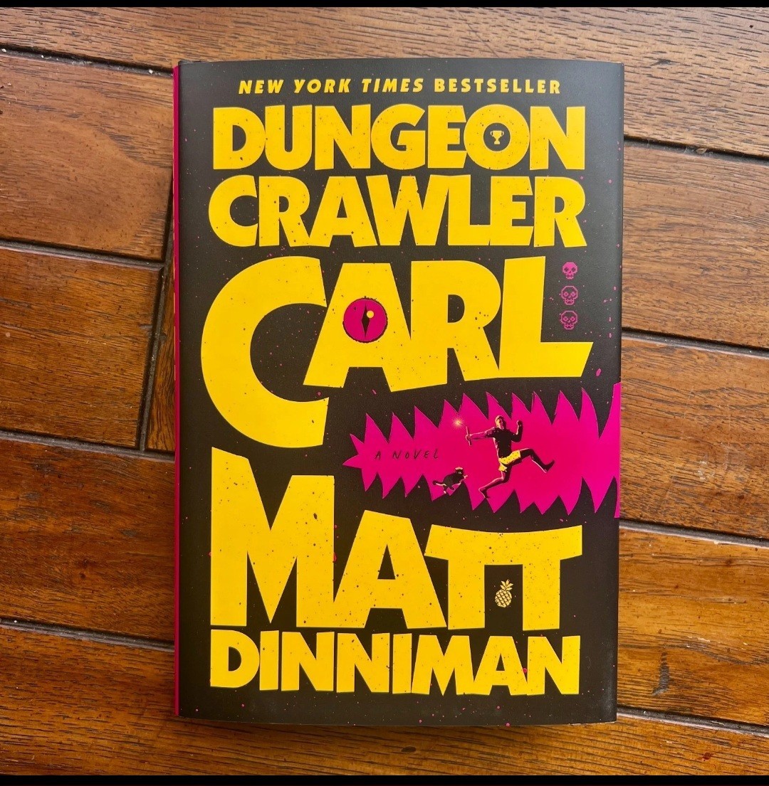 Matt Dinniman Dungeon Crawler Carl 1st Ed. SIGNED Hardcover