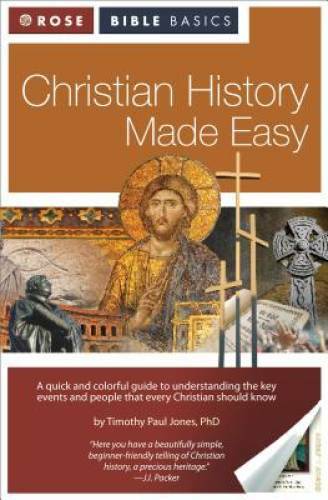 Christian History Made Easy (Rose Bible Basics) – Perfect Paperback – VERY GOOD