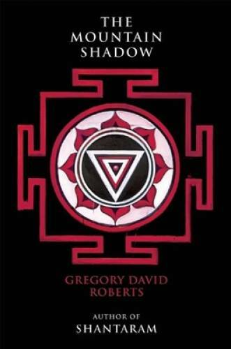 The Mountain Shadow – Hardcover By Roberts, Gregory David – GOOD