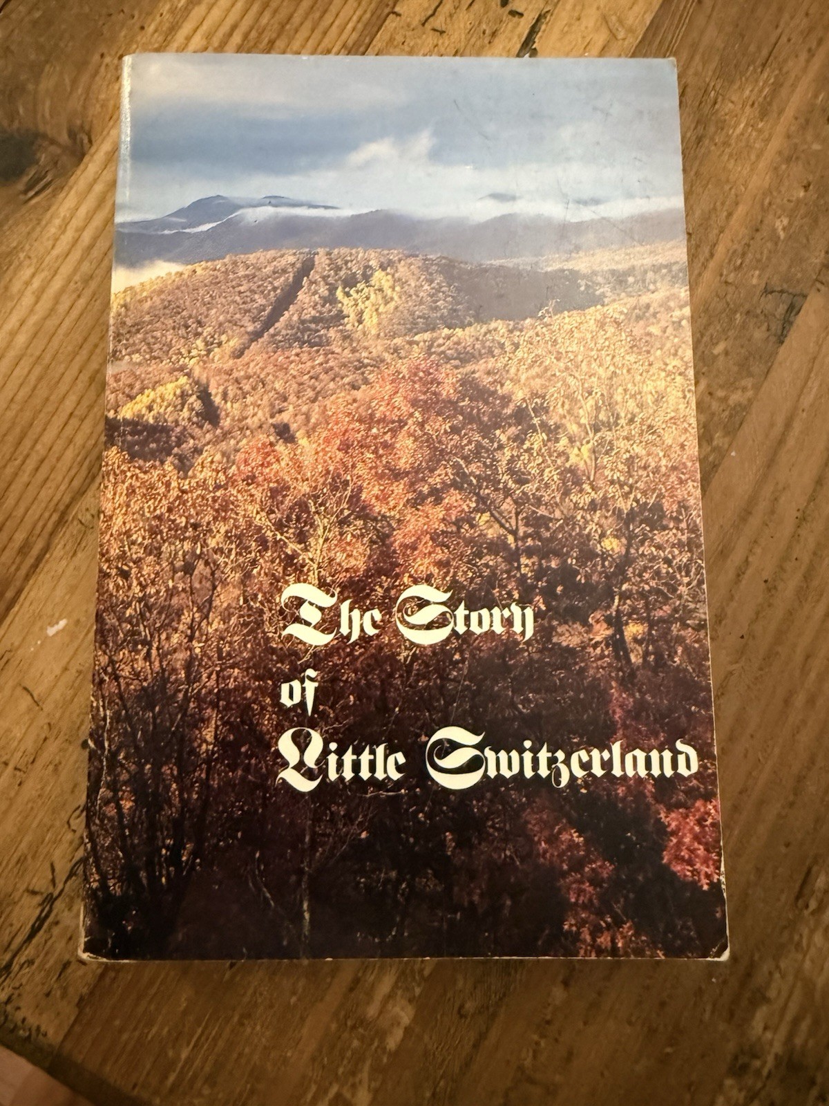 The Story Of Little Switzerland by Louisa DeSaussure Duls 1982