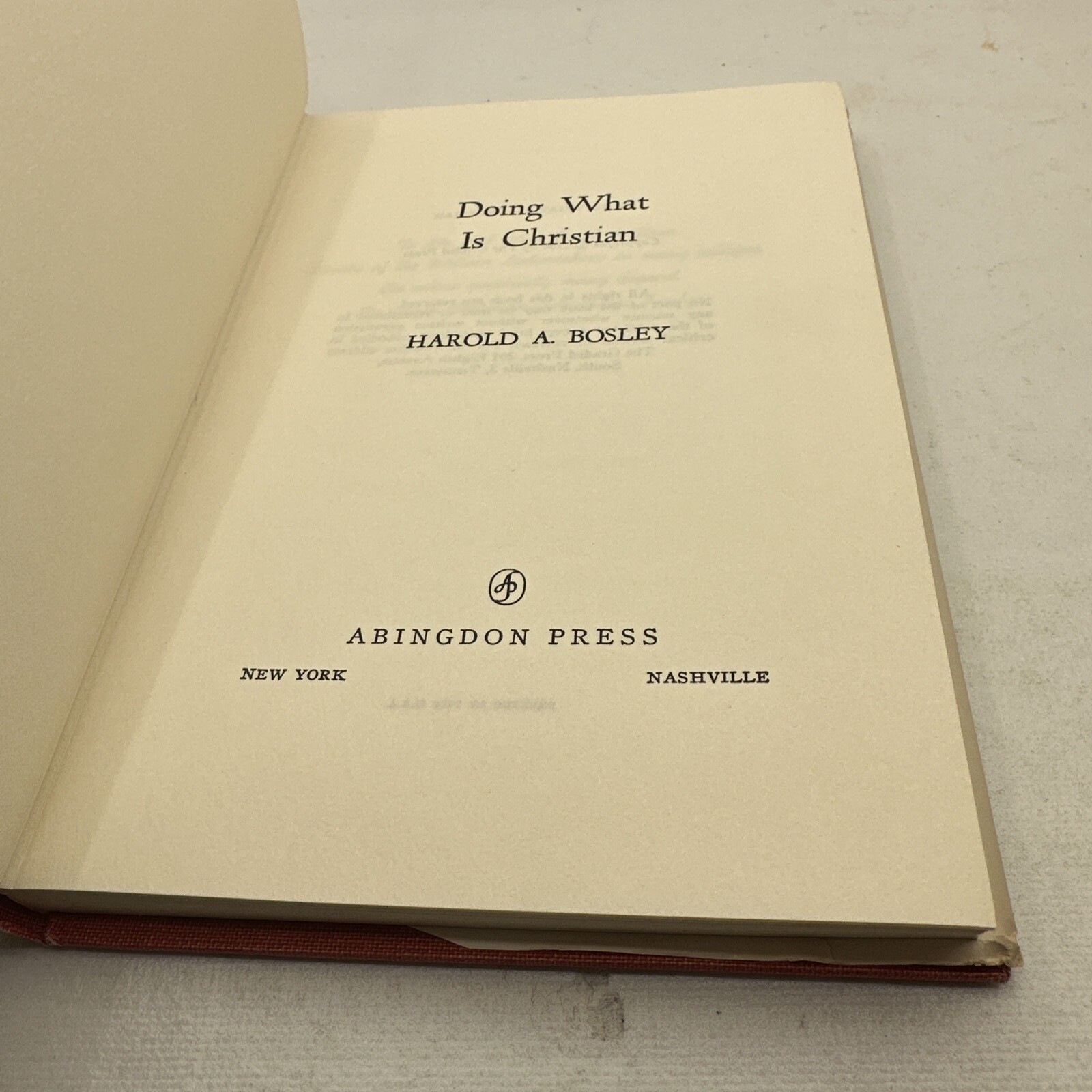 Doing What Is Christian by Harold Augustus Bosley (1960, Hardback)