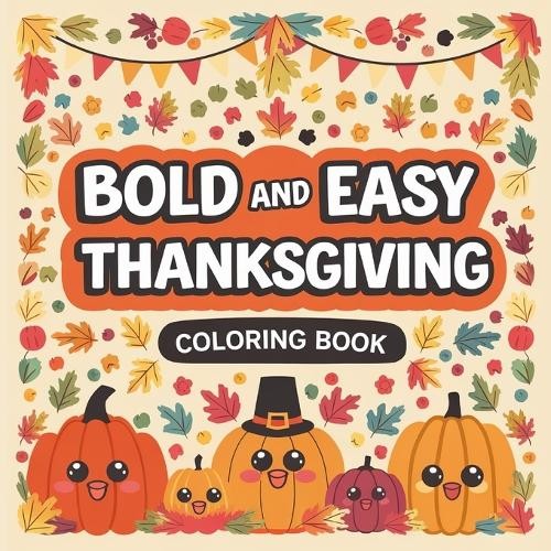 Laura Bidden Thanksgiving Bold & Easy Coloring Book (Paperback) (UK IMPORT)