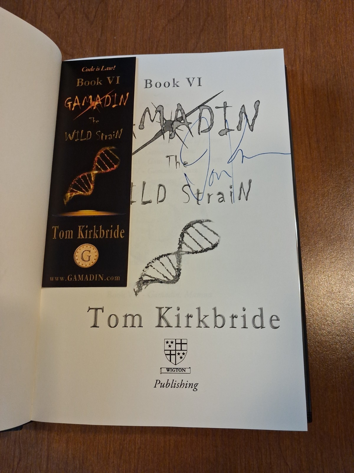 Book VI, Gamadin : The Wild Strain: by Tom Kirkbride ~ First Edition Signed