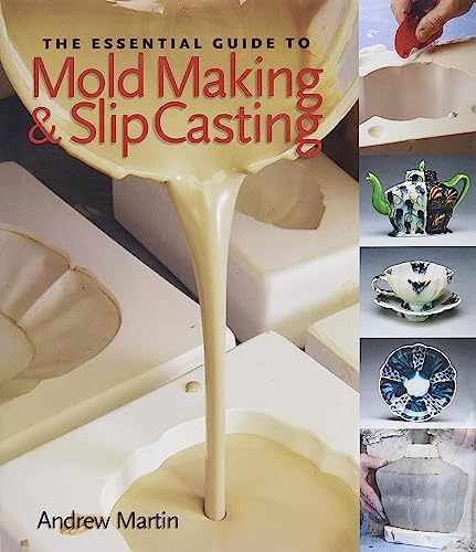 The Essential Guide to Mold Making & – Hardcover, by Martin Andrew – Very Good