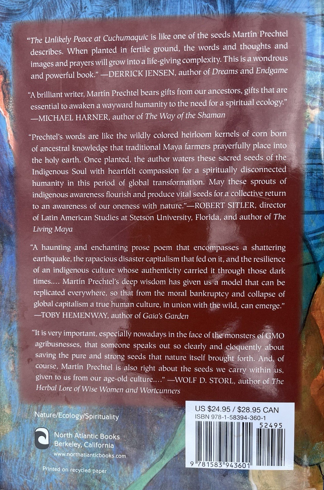 NEW Unlikely Peace at Cuchumaquic Parallel Lives of People Martin Prechtel Book