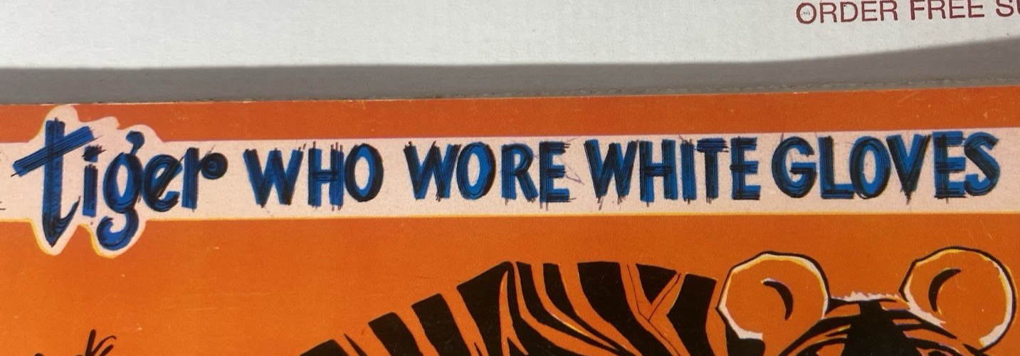 The Tiger Who Wore White Gloves Signed by Gwendolyn Brooks 1974 -Autograph -Read